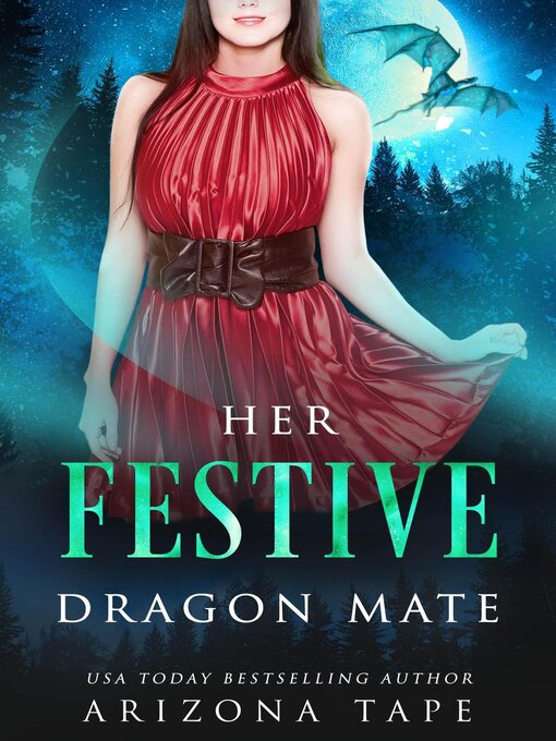 Title details for Her Festive Dragon Mate by Arizona Tape - Available